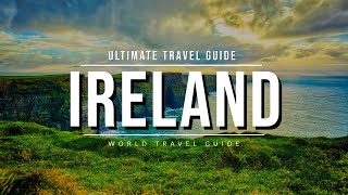 IRELAND Ultimate Travel Guide 2024 🇮🇪 All Towns amp Attractions [upl. by Ecirtnahs]