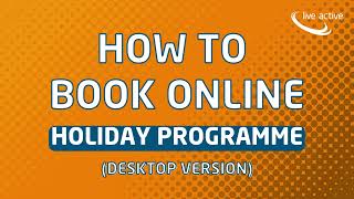 How to Book Online  Holiday Programme  Desktop Version [upl. by Nessnaj823]