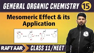 GOC 15  Mesomeric Effect amp its Application  Class 11NEET [upl. by Eerahs966]