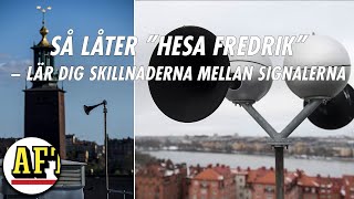 Så låter quotHesa Fredrikquot – lär dig skillnaderna mellan larmsignalerna [upl. by Misha]