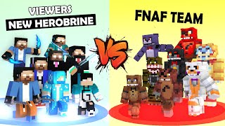 VIEWERS BECAME NEW HEROBRINE  FNAF VS NEW HEROBRINE BROS MONSTER SCHOOL [upl. by Honor]