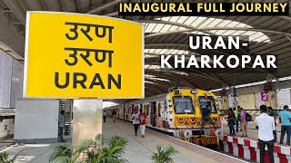 Nerul Uran Phase2 Inauguration  Uran Kharkopar Full Journey  Uran Railway station [upl. by Emlin813]