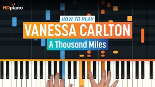 How to Play quotA Thousand Milesquot by Vanessa Carlton  HDpiano Part 1 Piano Tutorial [upl. by Anelys662]