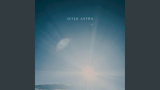 INTER ASTRA Among the Stars [upl. by Fonda]