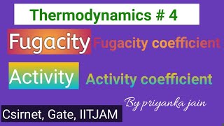 Fugacity Fugacity Coefficient Activity amp activity coefficient [upl. by Niamor]