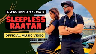 Sleepless Raatan  Maz Bonafide  Miss Pooja  Full video New Punjabi song 1 on Trending for music [upl. by Nollek291]