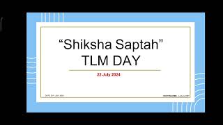 Teaching Learning Material  TLM DAY 22th JULY l SHIKSHA SAPTAH [upl. by Ayotahc]