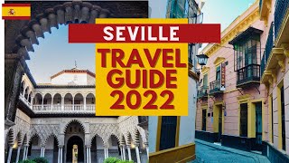 Seville Travel Guide 2022  Best Places to Visit in Seville Spain in 2022 [upl. by Moreta222]