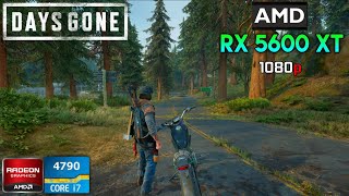 Days Gone  RX 5600 XT 6GB  I7 4790  1080p HIgh [upl. by Youngman]