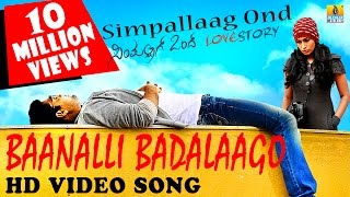 Baanalli Badalaago Simpallaag Ond Love Story Feat Rakshit and Shwetha Srivatsa [upl. by Eiramana707]