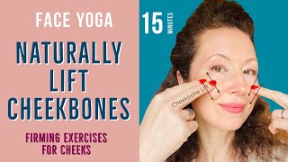 Lift Your Cheekbones Naturally  Face Yoga for High Cheekbones and Lifted Cheeks [upl. by Mccready206]