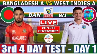 🛑Bangladesh A vs West Indies A Live Match Today Score  BAN A vs WI A Live Test Day 1 Highlights [upl. by Nomyt71]