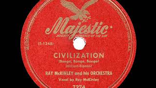 1947 HITS ARCHIVE Civilization Bongo Bongo Bongo  Ray McKinley [upl. by Yrahca]