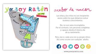 Acabo de Nacer  YO SOY RATÓN [upl. by Ludly]