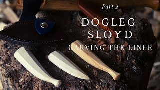 Carving A Wooden Liner for Your Slojd Knife  Axe and Knife Only  Part 2 [upl. by Enelrihs]