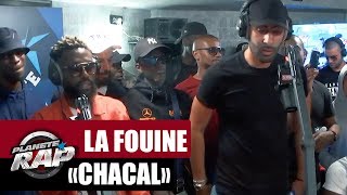 La Fouine quotChacalquot feat Tino Excezik PlanèteRap [upl. by Debora]