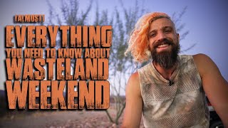 20 Things You Need to Know About Wasteland Weekend  2024 Update [upl. by Meghan441]