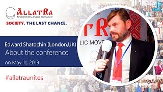 Edward ShatochinLondon UK Review of the international video conference “SOCIETY THE LAST CHANCE” [upl. by Riancho260]