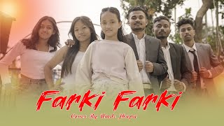 FARKI FARKI  Nepali Movie Title Song  Cover by UMDC JHAPA ANMOL KC JASSITA GURUNG  2024 [upl. by Oates]