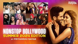 Nonstop Bollywood Summer 2024 Edition  Priyanshu Nayak  Latest Dance amp Love DJ Remix Songs [upl. by Ausoj]