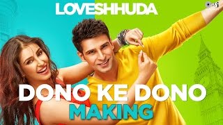 Loveshhuda In Cinemas 19th Feb 2016  Dono Ke Dono Song Making  Girish Navneet Parichay Neha [upl. by Jangro]