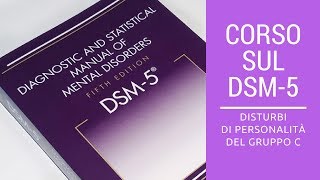 Disturbi di personalità del gruppo C DSM5 [upl. by Tirrej]