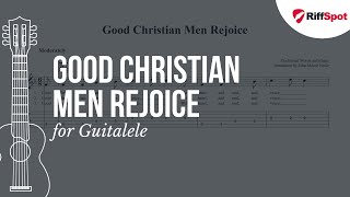 Good Christian Men Rejoice Guitalele Tab [upl. by Nyret]