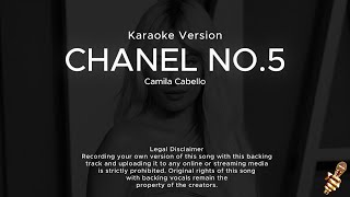 Camila Cabello  Chanel No5 Karaoke Version [upl. by Nela619]