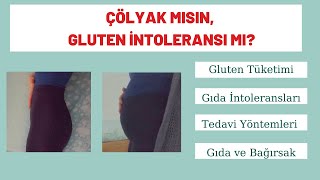 Çölyak ve Gluten İntoleransı  Gıda ve Bağırsak İlişkisi  İntoleranslar iyileşir mi  Süt Ürünleri [upl. by Arriaes]