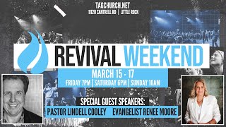 March Revival Weekend  Lindell Cooley  Friday March 15 2024 [upl. by Beauregard]