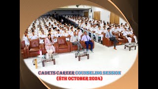 CADETS CAREER COUNSELING SESSION 7TH OCTOBER 2024 [upl. by Erotavlas679]