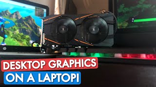 How to Setup a Desktop Graphics Card for your Laptop Connect an External GPU to almost any Laptop [upl. by Ahsekahs794]