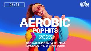 Aerobic Pop Hits 2023 140 bpm32 count [upl. by Yerd513]