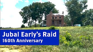 The Battles of Monocacy and Fort Stevens  160th Anniversary of Earlys Raid [upl. by Nawak]