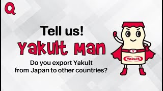 Do you export Yakult from Japan to other countries [upl. by Magdalena768]