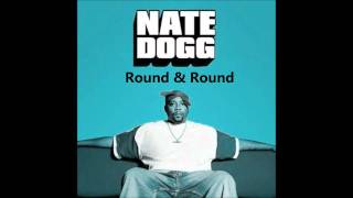 Nate Dogg  Round amp Round HD [upl. by Berhley]