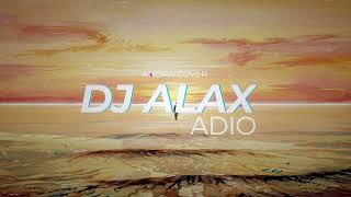 Dj Alax  Adio Andra Cover Remix [upl. by Siesser]