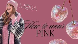 No 39 HOW TO WEAR PINK  Enjoy fashion tips with Gabriela [upl. by Ollayos365]