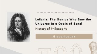 Leibniz The Genius Who Saw the Universe in a Grain of Sand [upl. by Assetal]