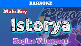 Istorya by Regine Velasquez Karaoke  Male Key [upl. by Teri466]