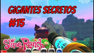 Como achar 3 gigantes secretos no slime rancher  Slime Rancher 15 [upl. by Humberto]