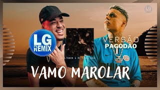 L7NNON amp MC CABELINHO  VAMO MAROLAR  VERSÃO PAGODÃO 2024 LG REMIX [upl. by Fanning]