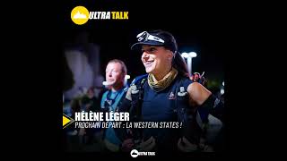 307 Hélène Léger  quot Prochaine étape  Western States quot [upl. by Iggam]