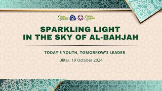 Sparkling Light In The Sky Of Al  Bahjah  17 Rabiul Akhir 1446 H  19 Oktober 2024 M [upl. by Breger]