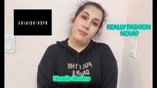 Hoodie Reviews FASHION NOVA EXPOSED [upl. by Stephani]