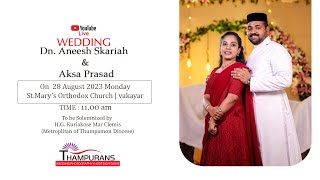 Dn Aneesh Skariah amp Aksa Prasad  WEDDING LIVE 2882023 [upl. by Ferne]