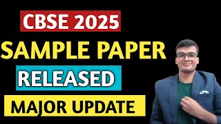 CBSE 2025 Sample Papers Released  CBSE Board 2024 Major Update [upl. by Atteuqcaj]