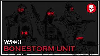 VAZEN  BONESTORM UNIT [upl. by Elag]