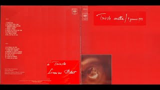 LORENZO PILAT  TRIESTE MATTA  9 gennaio 1973 –   CBS 65477 –   FULL ALBUM [upl. by Marleen]