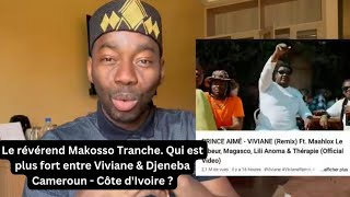 le Reverend Makosso Tranche qui est plus fort entre Viviane amp Djeneba Cameroun Cote divoire [upl. by Jackie]